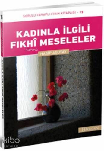 Kadınla İlgili Fıkhî Meseleler - 1