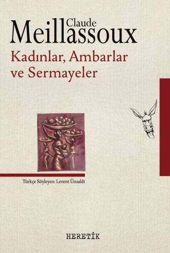 Kadınlar, Ambarlar, Sermayeler - 1