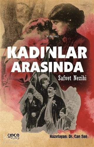 Kadınlar Arasında Safvet Nezihi - 1