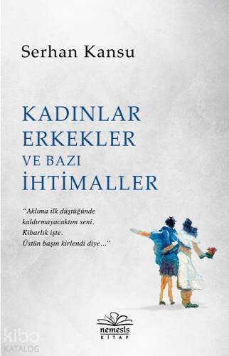 Kadınlar Erkekler ve Bazı İhtimaller - 1