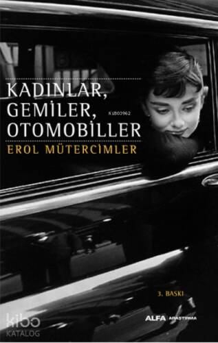 Kadınlar, Gemiler, Otomobiller - 1