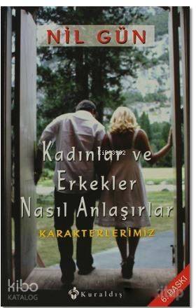 Kadınlar ve Erkekler Nasıl Anlaşırlar? - 1