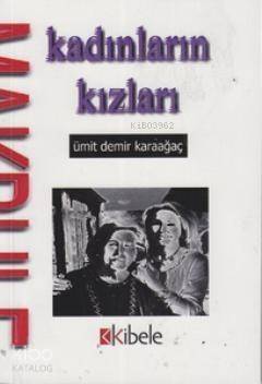 Kadınların Kızları - 1