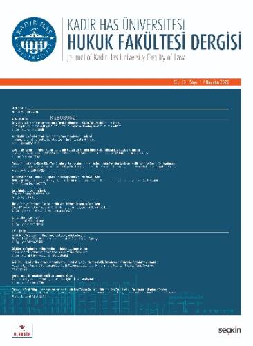 Kadir Has Üniversitesi Hukuk Fakültesi Dergisi Cilt:10 Sayı:1 Haziran 2022 - 1
