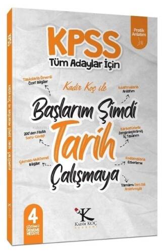 Kadir Koç Akademi KPSS Başlarım Şimdi Tarih Çalışmaya Ders Notları - Kadir Koç Kadir Koç Akademi - 1