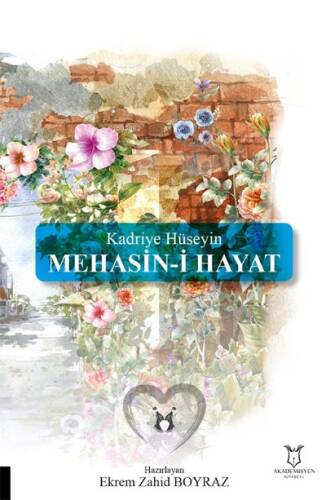 Kadriye Hüseyin Mehasin-i Hayat - 1