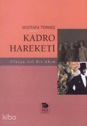 Kadro Hareketi - 1