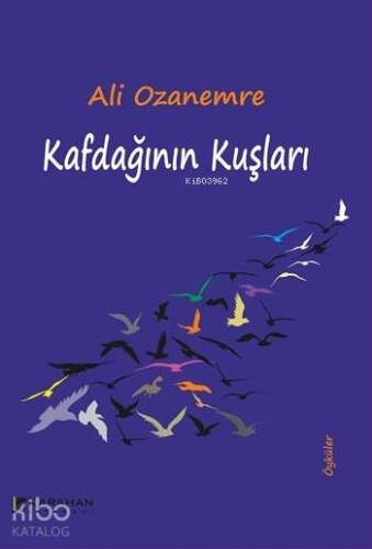 Kaf Dağının Kuşları - 1