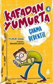 Kafadan Yumurta 4; Çakma Dedektif - 1