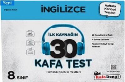 KafaDengi 8. Sınıf İngilizce 30 Kafa Test( Haftalık Kontrol Testleri + Sarmal Deneme) - 1