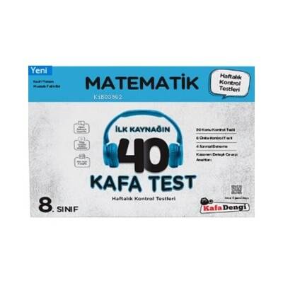 KafaDengi 8. Sınıf Matematik 40 Kafa Test( Haftalık Kontrol Testleri + Sarmal Deneme) - 1