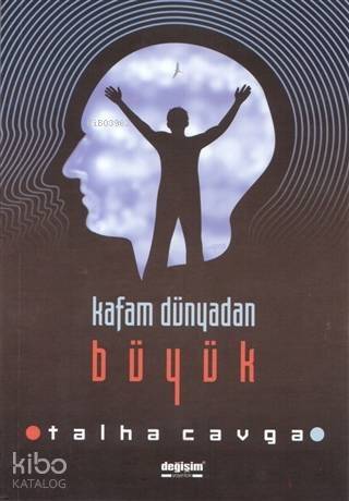 Kafam Dünyadan Büyük - 1