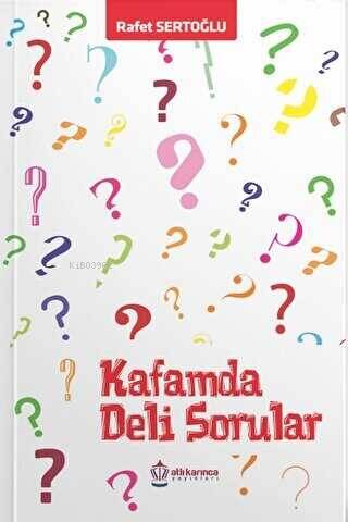 Kafamda Deli Sorular - 1