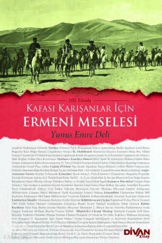 Kafası Karışanlar İçin Ermeni Meselesi - 1