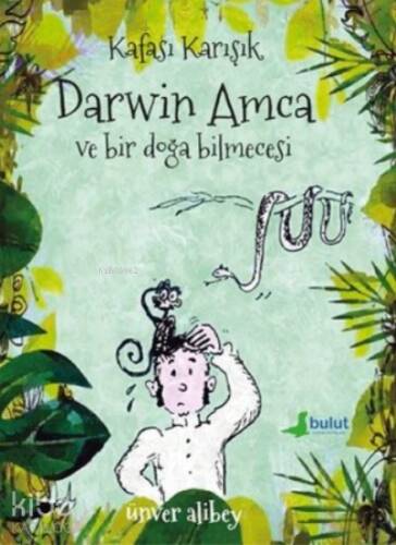 Kafası Karışık Darwin Amca ve Bir Doğa Bilmecesi - 1