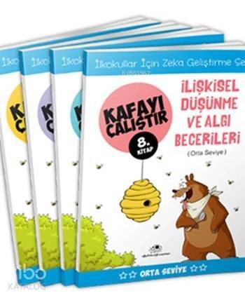 Kafayı Çalıştır Seti (4 Kitap); Zekâ Geliştirme Seti, Orta Seviye, 6 - 8 Yaş - 1