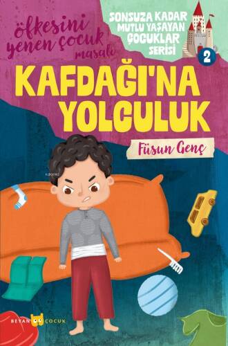 Kafdağı'na Yolculuk;Sonsuza Kadar Mutlu Yaşayan Çocuklar Serisi -2 - 1