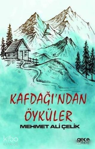 Kafdağı'ndan Öyküler - 1