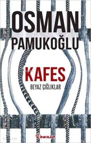 Kafes; Beyaz Çığlıklar - 1