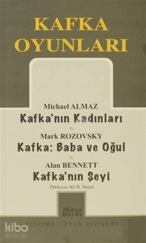 Kafka Oyunları Kafka'nın Kadınları / Baba ve Oğul / Kafka'nın Şeyi - 1