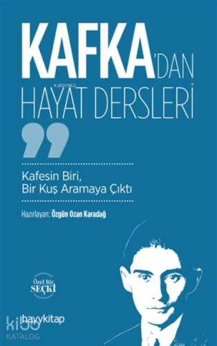 Kafka’dan Hayat Dersleri - 1