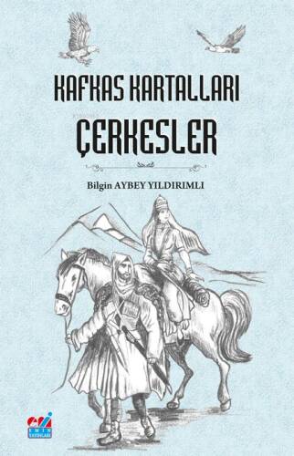 Kafkas Kartalları, Çerkesler - 1