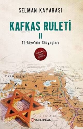 Kafkas Ruleti 2; Türkiye'nin Gözyaşları - 1