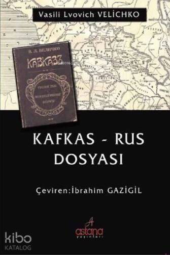 Kafkas-Rus Dosyası - 1