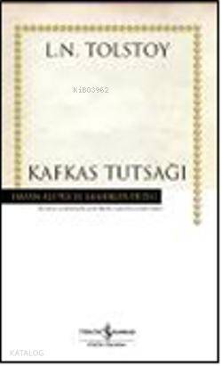 Kafkas Tutsağı; (Ciltli) - 1