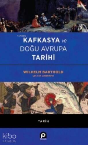 Kafkasya ve Doğu Avrupa Tarihi - 1