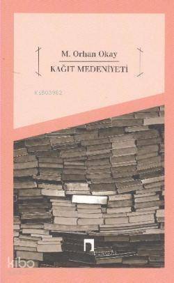 Kağıt Medeniyeti - 1