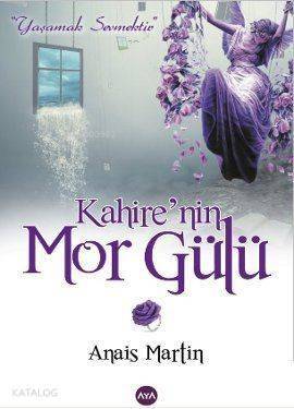 Kahire'nin Mor Gülü - 1