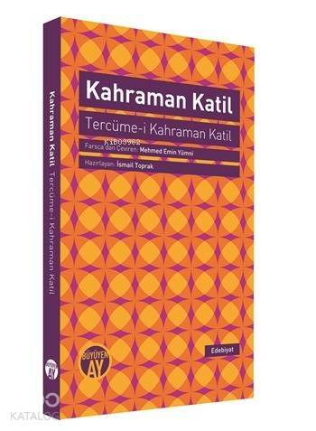 Kahraman Katil; Tercüme-i Kahraman Katil - 1