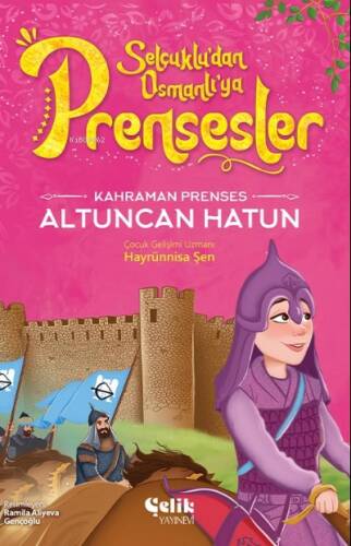 Kahraman Prenses;Altuncan Hatun - 1