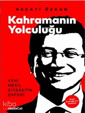 Kahramanın Yolculuğu Yeni Nesil Siyasetin Zaferi - 1