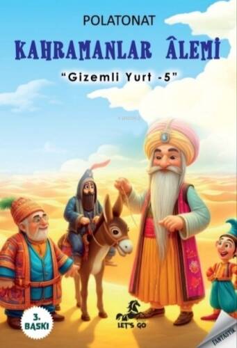 Kahramanlar Âlemi;-Gizemli Yurt 5- - 1