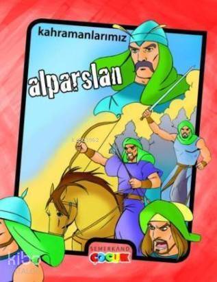 Kahramanlarımız - Alparslan - 1