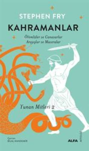 Kahramanlar;Ölümlüler ve Canavarlar Arayışlar ve Maceralar (Yunan Mitleri 2) - 1