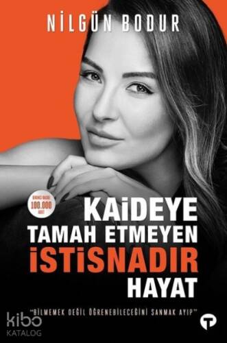 Kaideye Tamah Etmeyen İstisnadır Hayat - 1