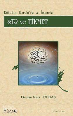 Kainatta Kur'an'da ve İnsanda Sır ve Hikmet (Ciltli) - 1