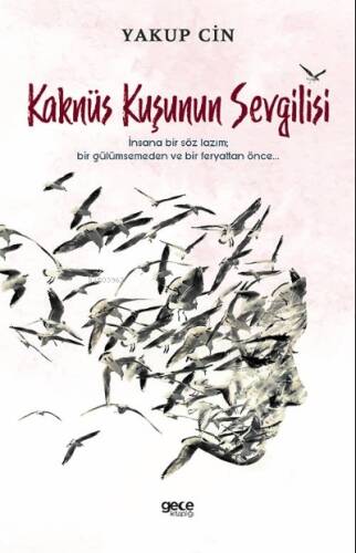 Kaknüs Kuşunun Sevgilisi - 1