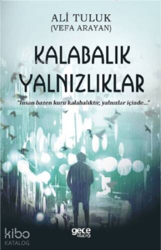 Kalabalık Yalnızlıklar - 1