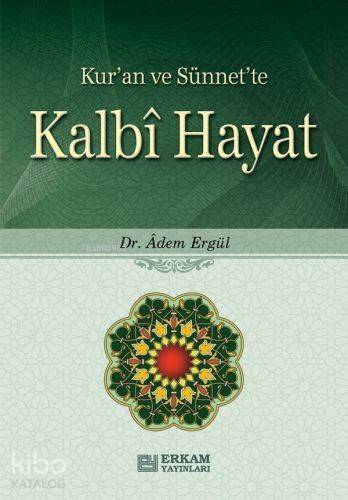 Kalbî Hayat - 1