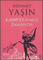 Kalbi Durmuş Zamanda - 1