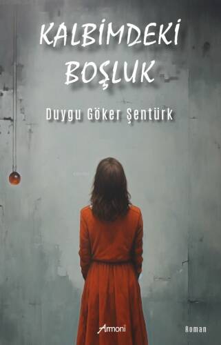 Kalbimdeki Boşluk - 1