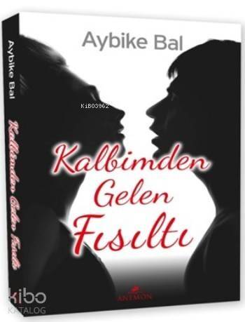 Kalbimden Gelen Fısıltı - 1