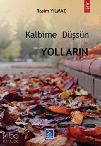 Kalbime Düşsün Yolların - 1