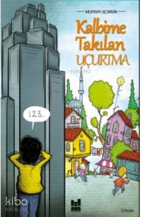 Kalbime Takılan Uçurtma - 1