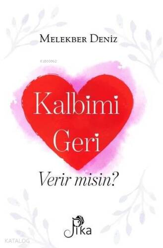 Kalbimi Geri Verir Misin? - 1