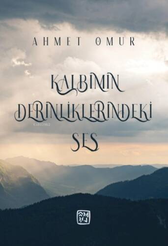 Kalbimin Derinliklerindeki Ses - 1